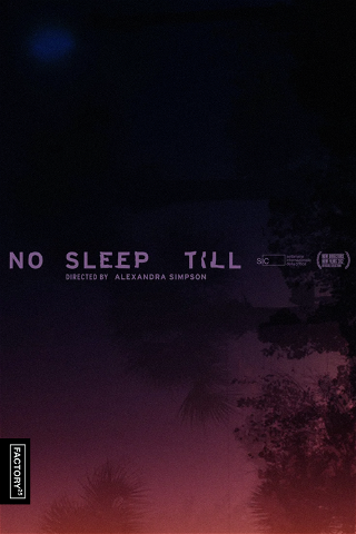 No Sleep Till