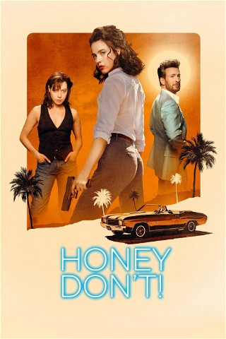 Honey Don't!