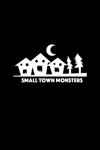 Small Town Monsters