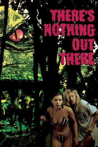 There's Nothing Out There