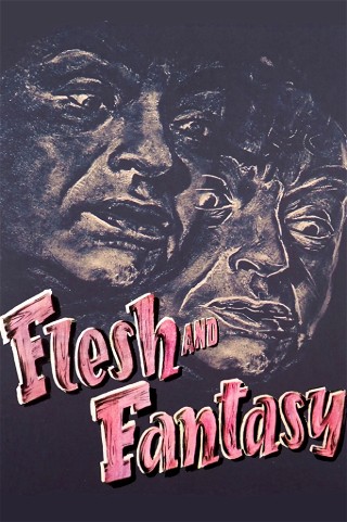 Flesh and Fantasy