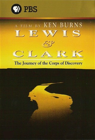 Lewis and Clark: The Journey of the Corps of Discovery